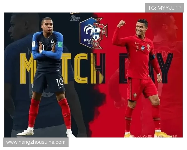 2020年葡萄牙与法国精彩对决回顾及赛后分析